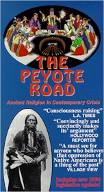 NATIVE AMERICAN RELATIONS: Peyote Road - Ancient Religion in Contemporary Crisis