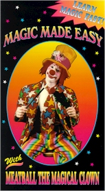 Magic Made Easy with Meatball the Magical Clown
