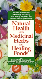 Natural Health with Medicinal Herbs and Healing Foods