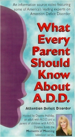 What Every Parent Should Know About A.D.D.