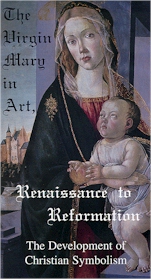 Virgin Mary in Art, Renaissance to Reformation